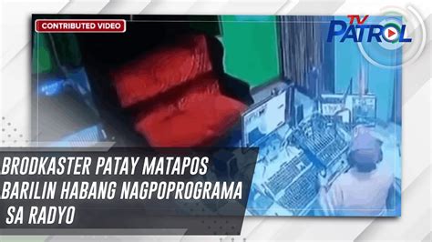 Brodkaster patay matapos barilin habang nagpoprograma .